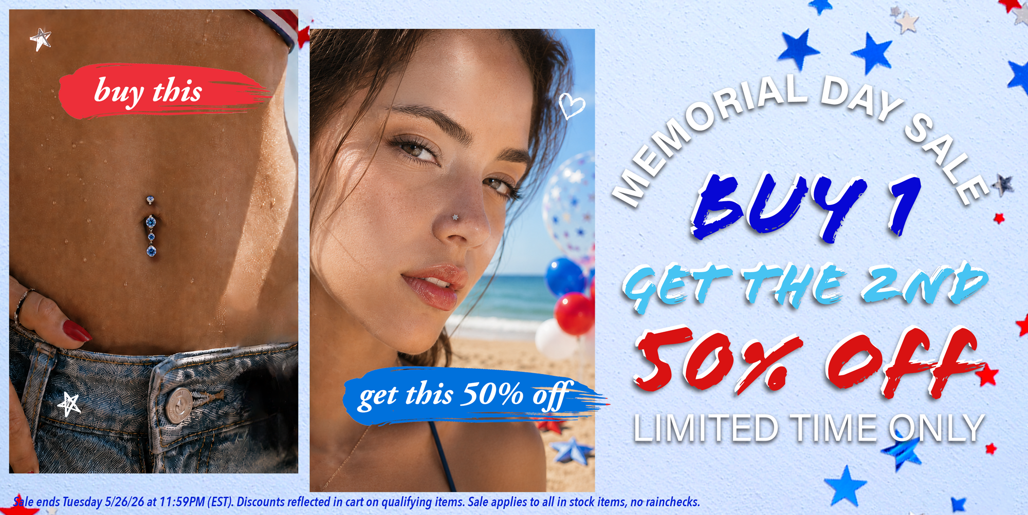 memorial day sale graphic showing buy 1 item get the 2nd piece 50% off, woman's  pierced navel and pierced nose photos